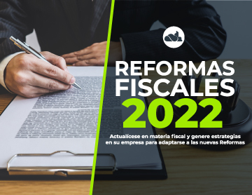 REFORMAS FISCALES 2022
