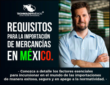 Requisitos para la importación de Mercancías en México