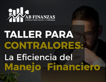 Taller para Contralores: La Eficiencia del Manejo Financiero